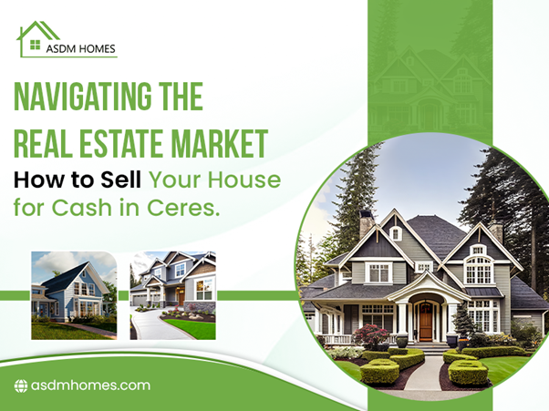 Representing different aspects of the real estate market in Ceres