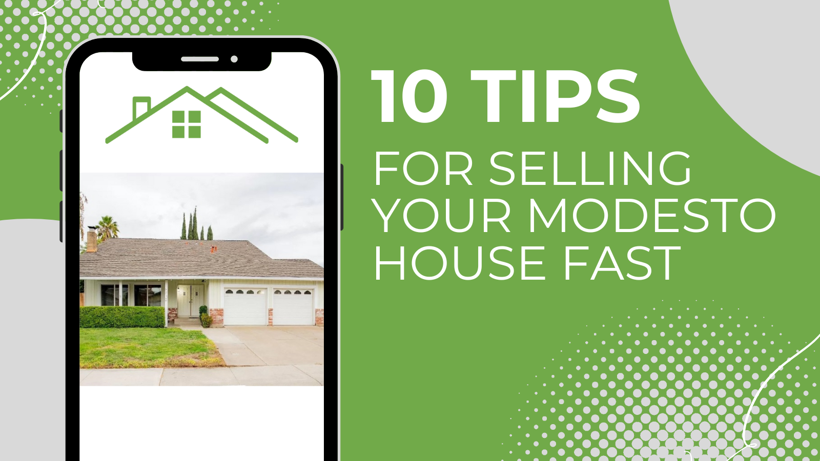 10 tips for selling your Modesto house fast