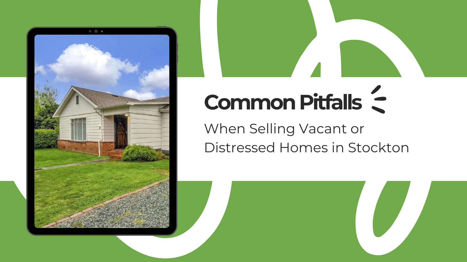 Common pitfalls when selling vacant or distressed homes in stockton