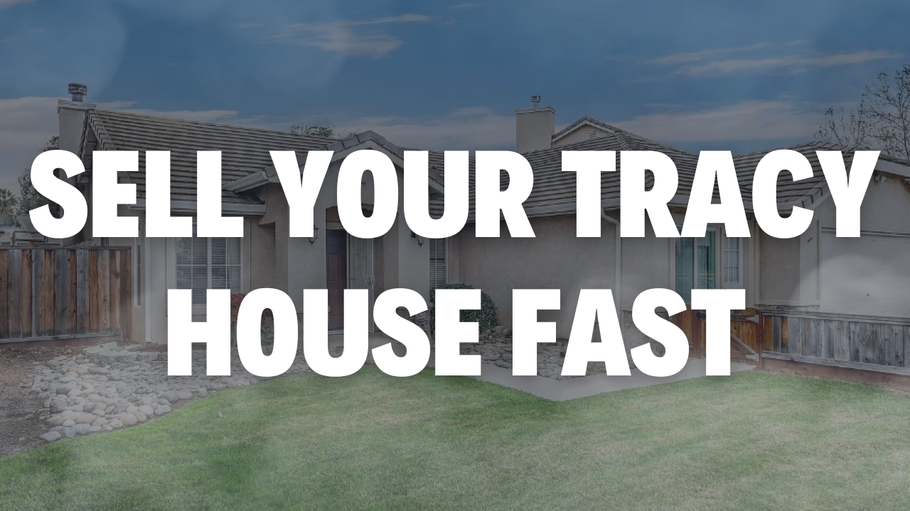 Stop Googling “Sell My Tracy House Fast”! There is a “secret” way to sell your house that many don’t talk about.