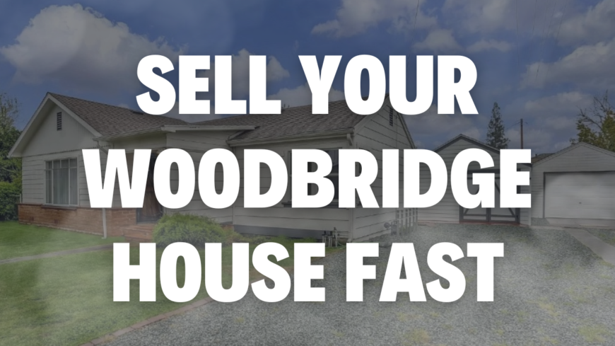 Stop Googling “Sell My Woodbridge House Fast”! There is a “secret” way to sell your house that many don’t talk about.