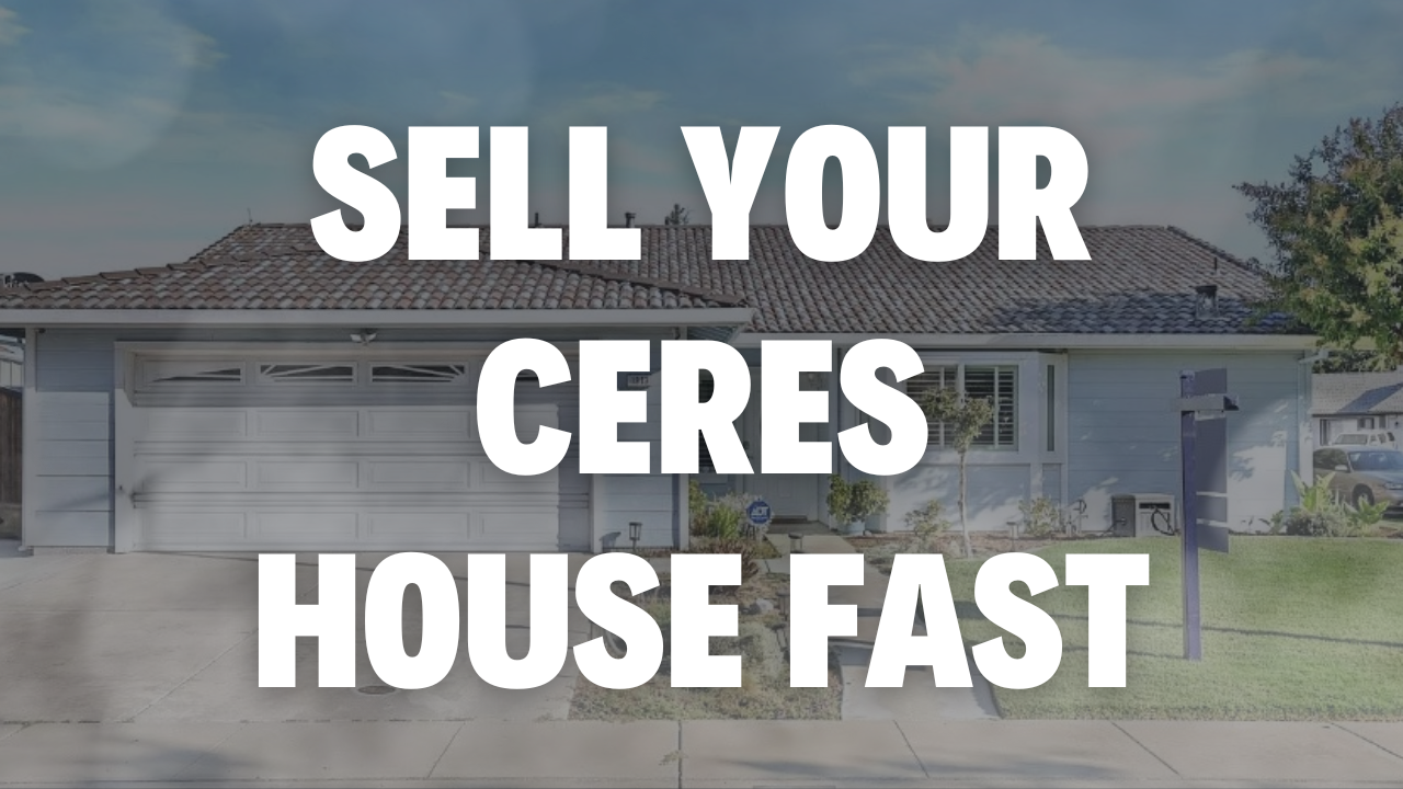 Stop Googling “Sell My Ceres House Fast”! There is a “secret” way to sell your house that many don’t talk about.