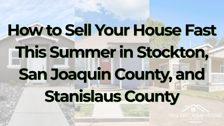 Thinking about selling your house this summer in Stockton, Modesto, or the Central Valley? Learn how to navigate today's market and discover how Genesis can help you sell quickly with a fair cash offer.
